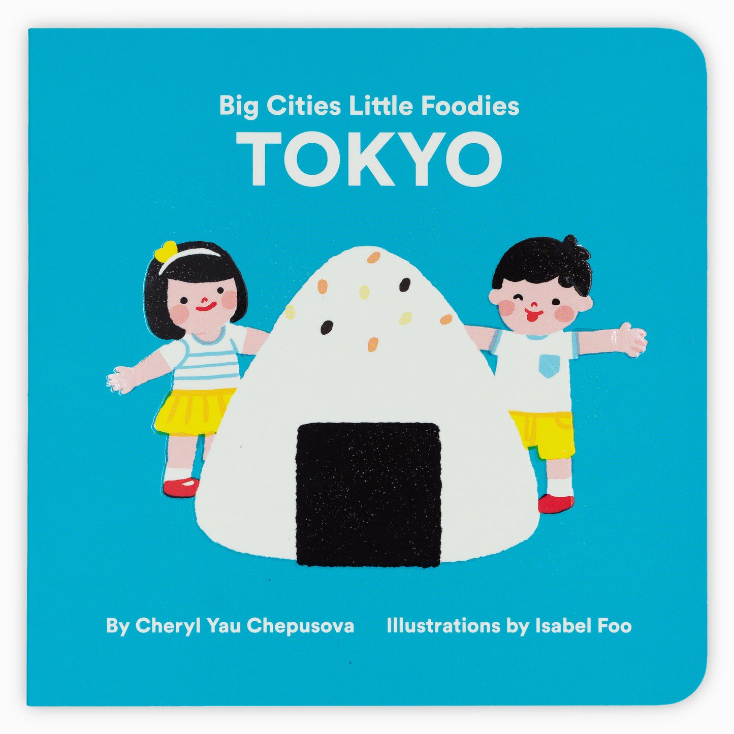 Big Cities Little Foodies - Tokyo - Japan - Children's Book